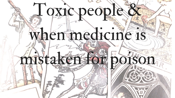 When toxic people are healers (medicine mistaken for poison)