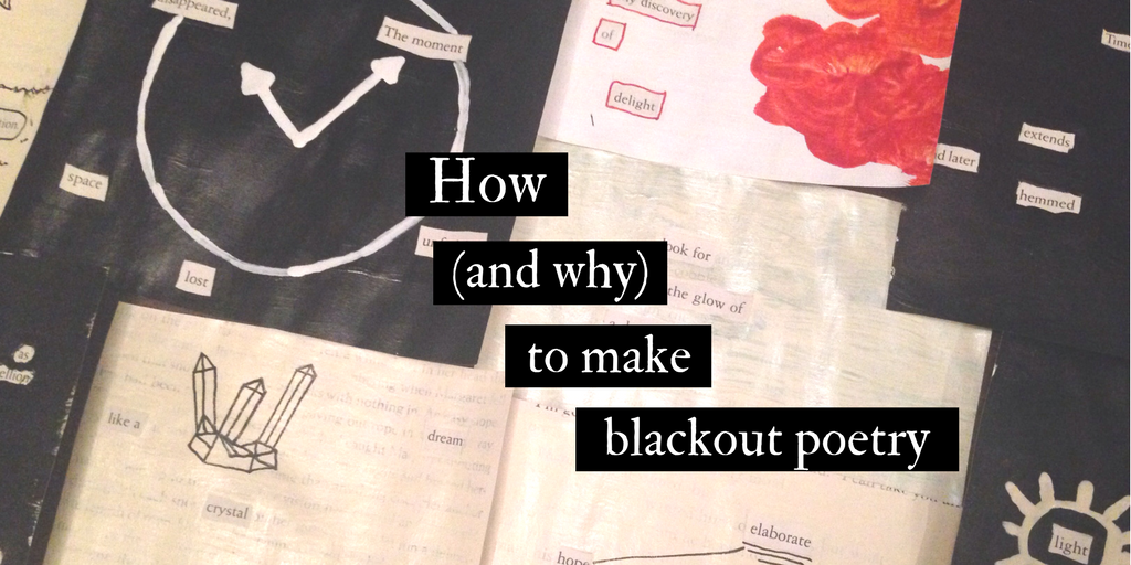 How (and why) to make blackout poetry