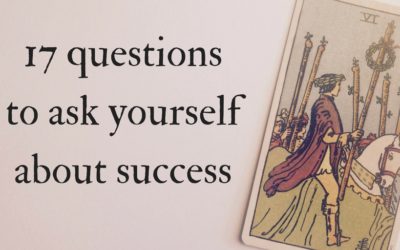 17 questions to ask yourself (and your cards) about success