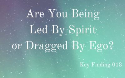 Are You Being Led By Spirit or Dragged By Ego?