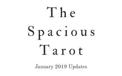 The Spacious Tarot updates, January 2019