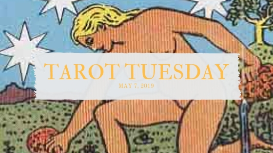 Tarot Tuesday for May 7, 2019